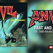Der musikalische text MOTORMOUNT von ANVIL ist auch in dem Album vorhanden Past and present - live in concert (1989)