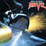 Der musikalische text METAL ON METAL von ANVIL ist auch in dem Album vorhanden Metal on metal (1982)