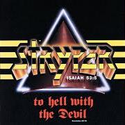 Der musikalische text SING-ALONG SONG von STRYPER ist auch in dem Album vorhanden To hell with the devil (1986)