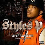 Der musikalische text INTERLUDE 2 von STYLES P ist auch in dem Album vorhanden Super gangster (extraordinary gentleman) (2007)