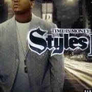 Der musikalische text FIRE & PAIN von STYLES P ist auch in dem Album vorhanden Time is money (2006)