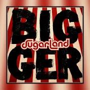 Der musikalische text BIRD IN A CAGE von SUGARLAND ist auch in dem Album vorhanden Bigger (2018)