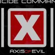 Der musikalische text THE REFORMATION von SUICIDE COMMANDO ist auch in dem Album vorhanden Axis of evil (2003)