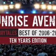 Der musikalische text FAIRYTALE GONE BAD von SUNRISE AVENUE ist auch in dem Album vorhanden Fairytales - best of - ten years edition (2016)