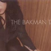 Der musikalische text LOVE IS ON THE WAY von SUSIE SUH ist auch in dem Album vorhanden The bakman tapes (2010)