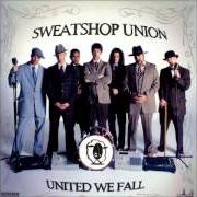 Der musikalische text HIT THE WALL von SWEATSHOP UNION ist auch in dem Album vorhanden United we fall (2005)