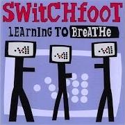 Der musikalische text PAPARAZZI von SWITCHFOOT ist auch in dem Album vorhanden Learning to breathe (2000)