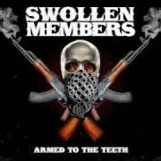Der musikalische text CROSS FIRE von SWOLLEN MEMBERS ist auch in dem Album vorhanden Armed to the teeth (2009)