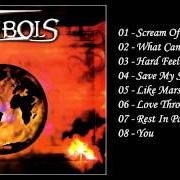Der musikalische text EYES IN FLAME von SYMBOLS ist auch in dem Album vorhanden Symbols (1998)
