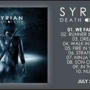 Der musikalische text FIRE IN YOUR EYES von SYRIAN ist auch in dem Album vorhanden Death of a sun (2013)
