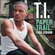 Der musikalische text DEAD AND GONE von T.I. ist auch in dem Album vorhanden Paper trail: case closed ep (2009)