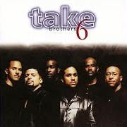 Der musikalische text CAN'T STOP THINKING 'BOUT YOU von TAKE 6 ist auch in dem Album vorhanden Brothers (1996)