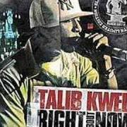 Der musikalische text FLY THAT KNOT von TALIB KWELI ist auch in dem Album vorhanden Right about now (2005)