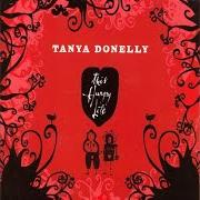 Der musikalische text RIVER GIRLS von TANYA DONELLY ist auch in dem Album vorhanden This hungry life (2006)