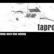 Der musikalische text MIRRORS REFLECTION von TAPROOT ist auch in dem Album vorhanden Upon us (1999)