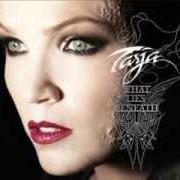 Der musikalische text CRIMSON DEEP von TARJA TURUNEN ist auch in dem Album vorhanden What lies beneath (2010)