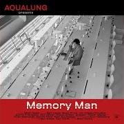 Der musikalische text VAPOUR TRAIL von AQUALUNG ist auch in dem Album vorhanden Memory man (2007)