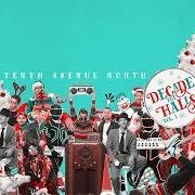 Der musikalische text WE THREE KINGS von TENTH AVENUE NORTH ist auch in dem Album vorhanden Decade the halls, vol. 1 (2017)