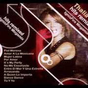 Der musikalische text IT'S MY PARTY von THALIA ist auch in dem Album vorhanden Thalia's hits remixed