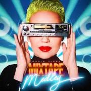 Der musikalische text MIXTAPE MEDLEY von THALIA ist auch in dem Album vorhanden Thalia's mixtape (2023)