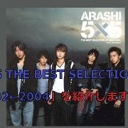 Der musikalische text HADASHI NO MIRAI von ARASHI ist auch in dem Album vorhanden 5x5 best selection of 2002-2004 (2004)