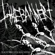Der musikalische text BLACK HOODS von THE BANNER ist auch in dem Album vorhanden Each breath haunted (2005)