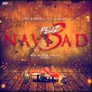 Der musikalische text FELIZ NAVIDAD 5 von ARCANGEL ist auch in dem Album vorhanden Feliz navidad (2013)