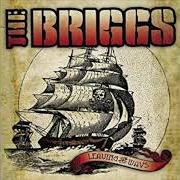 Der musikalische text DUNGEON WALLS von THE BRIGGS ist auch in dem Album vorhanden Leaving the ways (ep) (2004)
