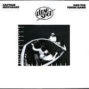 Der musikalische text GOLDEN BIRDIES von THE CAPTAIN BEEFHEART ist auch in dem Album vorhanden Clear spot (1972)