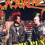 Der musikalische text CASUALTIES von THE CASUALTIES ist auch in dem Album vorhanden For the punx (1997)