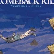 Der musikalische text DO YOURSELF A FAVOR von COMEBACK KID ist auch in dem Album vorhanden Symptoms + cures (2010)