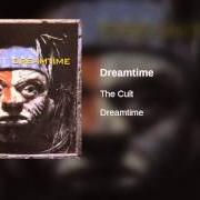 Der musikalische text BAD MEDICINE WALTZ von THE CULT ist auch in dem Album vorhanden Dreamtime (1984)
