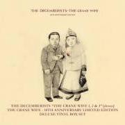 Der musikalische text THE PERFECT CRIME #1 von THE DECEMBERISTS ist auch in dem Album vorhanden The crane wife (2006)