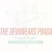 Der musikalische text TO THE KEY OF EVERGREEN von THE DEVIL WEARS PRADA ist auch in dem Album vorhanden Transit blues (2016)