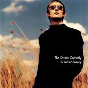 Der musikalische text GIN-SOAKED BOY von THE DIVINE COMEDY ist auch in dem Album vorhanden A secret history... the best of (1999)