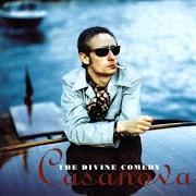 Der musikalische text CHARGE von THE DIVINE COMEDY ist auch in dem Album vorhanden Casanova (1996)