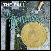 Der musikalische text SAY MAMA/RACE WITH THE DEVIL von THE FALL ist auch in dem Album vorhanden The remainderer - ep (2013)