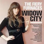 Der musikalische text THE PHILADELPHIA GRAND JURY von THE FIERY FURNACES ist auch in dem Album vorhanden Widow city (2007)