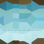 Der musikalische text TURNING ROUND von THE FIERY FURNACES ist auch in dem Album vorhanden Blueberry boat (2004)