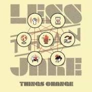 Der musikalische text LOOSE LIPS SINK SHIPS von A CHANGE OF PACE ist auch in dem Album vorhanden Change is the only constant [ep] (2003)