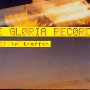 Der musikalische text TIRED AND UNINSPIRED von THE GLORIA RECORD ist auch in dem Album vorhanden A lull in traffic (2000)