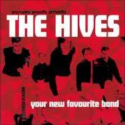 Der musikalische text A K A I-D-I-O-T von THE HIVES ist auch in dem Album vorhanden A.K.A. i-d-i-o-t [ep] (1998)