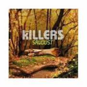 Der musikalische text DADDY'S EYES von THE KILLERS ist auch in dem Album vorhanden Sawdust (2007)