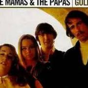 Der musikalische text DEDICATED TO THE ONE I LOVE von THE MAMAS & THE PAPAS ist auch in dem Album vorhanden The mamas & the papas - the ultimate collection (1988)
