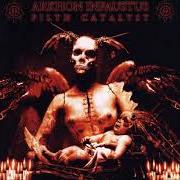 Der musikalische text CRIMINAL DEITIES von ARKHON INFAUSTUS ist auch in dem Album vorhanden Filth catalyst (2003)
