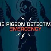 Der musikalische text LOVE YOU FOR A DAY (HATE YOU FOR A WEEK) von THE PIGEON DETECTIVES ist auch in dem Album vorhanden Emergency (2008)