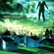 Der musikalische text THE TRUTH ABOUT HEAVEN von ARMOR FOR SLEEP ist auch in dem Album vorhanden What to do when you are dead (2005)