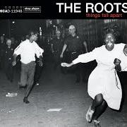 Der musikalische text THE NEXT MOVEMENT von THE ROOTS ist auch in dem Album vorhanden Things fall apart (1999)