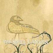 Der musikalische text STAPLEGUNNED von THE SPILL CANVAS ist auch in dem Album vorhanden One fell swoop (2005)