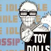 Der musikalische text HANKY PANKY von TOY DOLLS ist auch in dem Album vorhanden Singles 83-84 (1986)